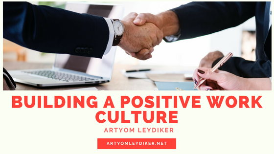 Building A Positive Work Culture